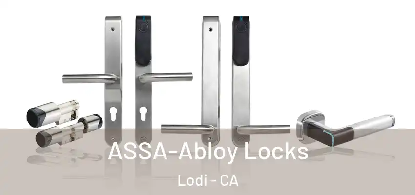  ASSA-Abloy Locks Lodi - CA